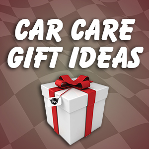 CAR CARE GIFT IDEAS
