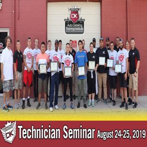 Technician Auto Detailing Seminar  August 24th – 25th 2019